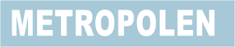 METROPOLEN